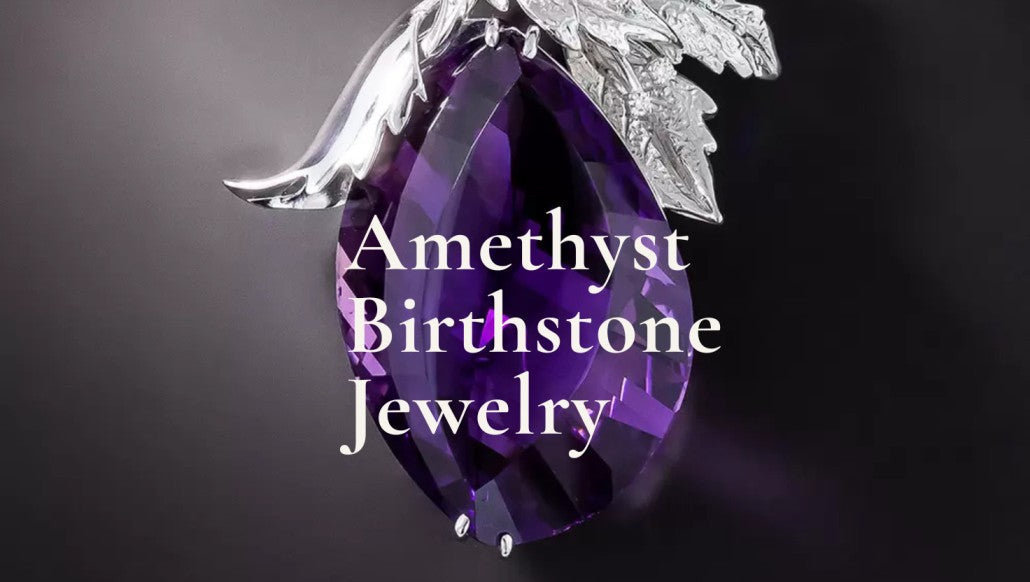 Amethyst February Birthstone - ISHI New York