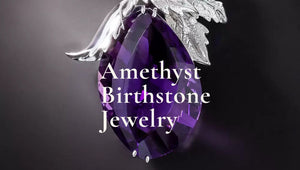 Amethyst February Birthstone
