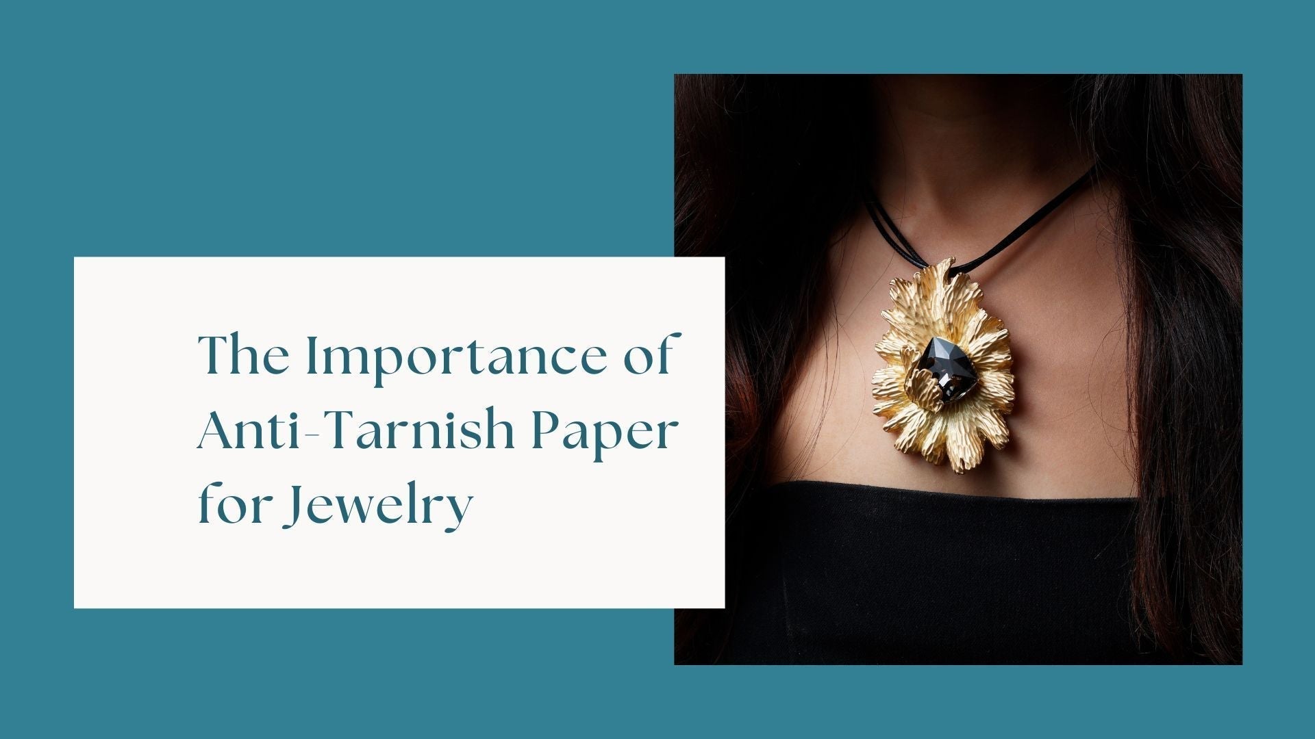 Shine On, Forever: Why Anti-Tarnish Paper is Your Jewelry's Best Friend ✨