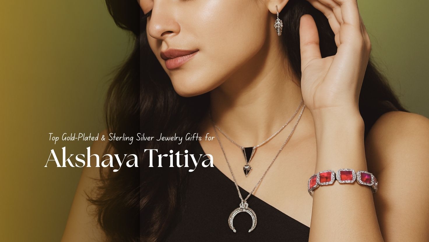 Top Gold-Plated and Sterling Silver Jewelry Gifts for Akshaya Tritiya